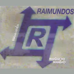 Nana neném / Reggae do manêro - Single - Raimundos