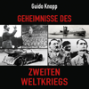 Geheimnisse des Zweiten Weltkriegs - Guido Knopp