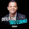 Desça Daí Seu Corno