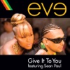 Eve featuring Sean Paul