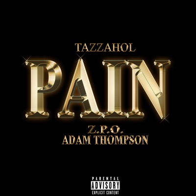 Pain (feat. Z.P.O. & Adam Thompson) - Single