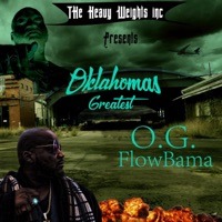 Oklahoma's Greatest - O.G. Flowbama