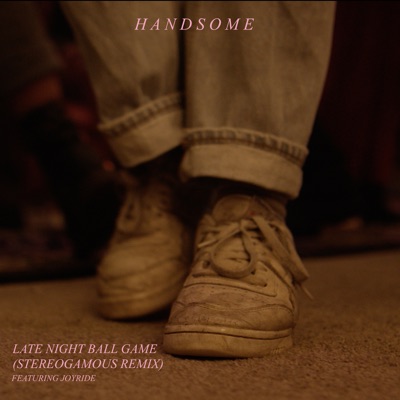 Late Night Ball Game (feat. Joyride) [Stereogamous Remix] - Single