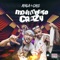 Movimento Crazy - Afala e Case lyrics