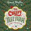 The Cherry Tree Farm Story Collection - Enid Blyton