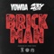 Brick Man (feat. Zoey Dollaz) - Yowda lyrics
