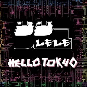 Hello Tokyo - EP