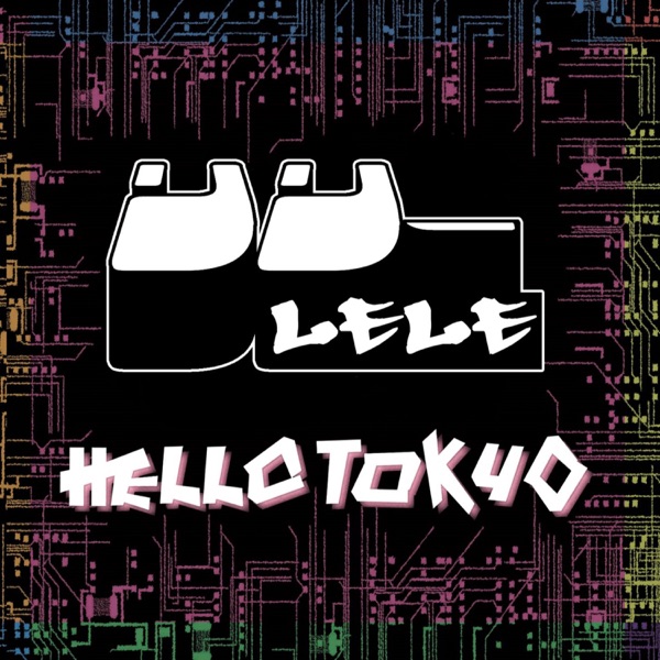 Hello Tokyo - EP