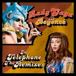 Telephone (The Remixes) - Beyoncé