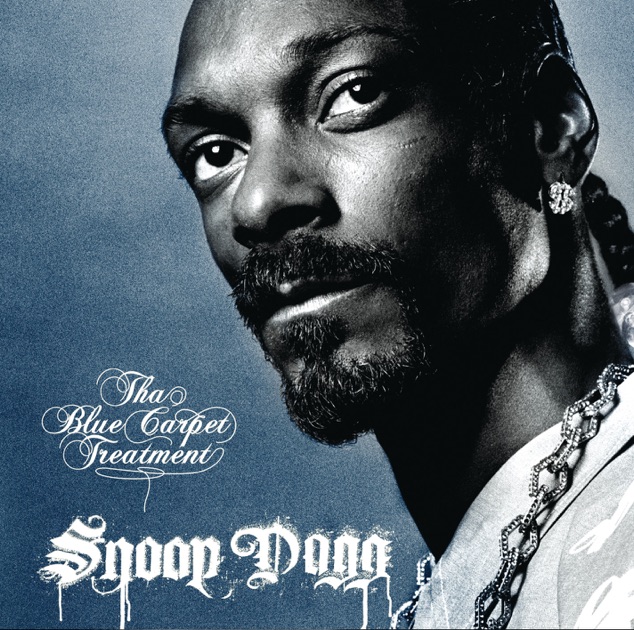 Tha Blue Carpet Treatment - Album by Snoop Dogg - Apple Music Tha Blue Carpet Treatment - Album by Snoop Dogg - Apple Music