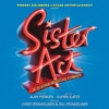 Sister Act: A Divine Musical Comedy (Original London Cast Recording)