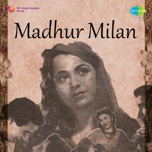 Madhur Milan (Original Motion Picture Soundtrack)
