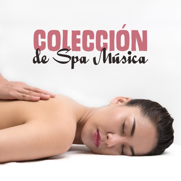 Colección de Spa Música: Relajante Naturaleza Suena con Acento Oriental, Música de Masaje