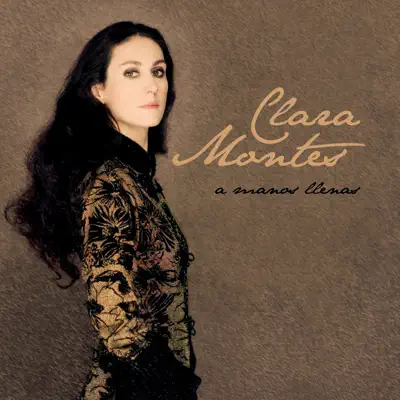 A Manos Llenas - Clara Montes A Manos Llenas - Clara Montes