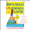 How to Talk So Little Kids Will Listen (Unabridged) - Joanna Faber