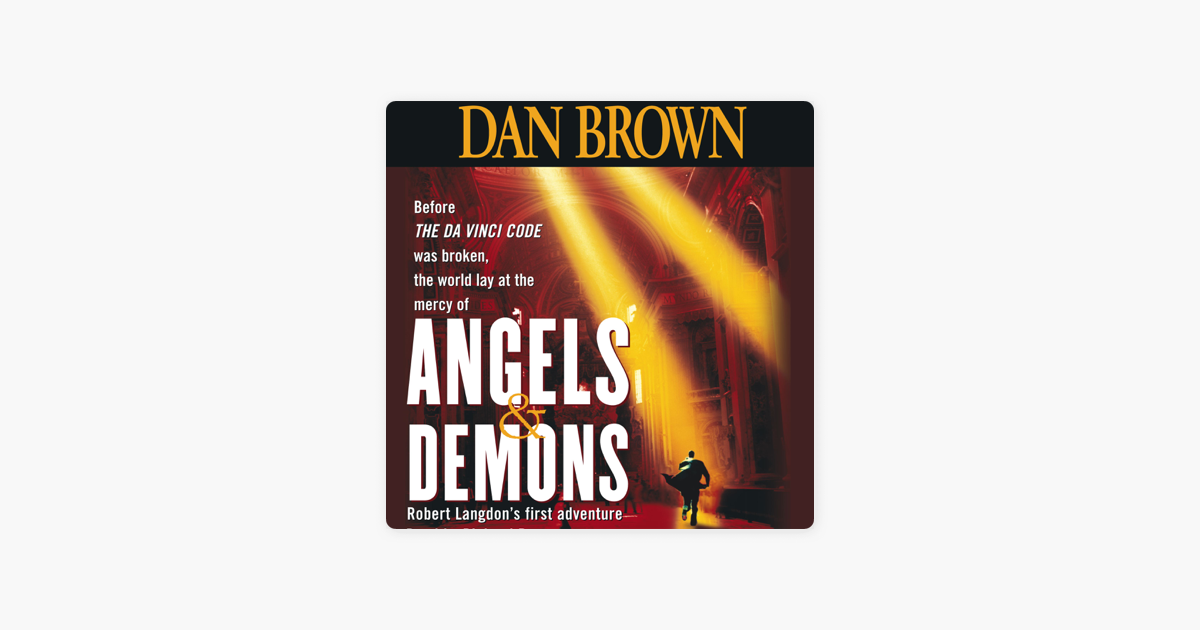 Angels & Demons (Robert Langdon, #1) by Dan Brown