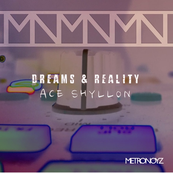 Dreams & Reality - Single