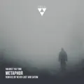Metaphor (Never Lost Remix)