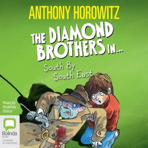 South by South East - Diamond Brothers Book 3 (Unabridged)