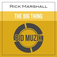 The Big Thing - Single - Rick Marshall