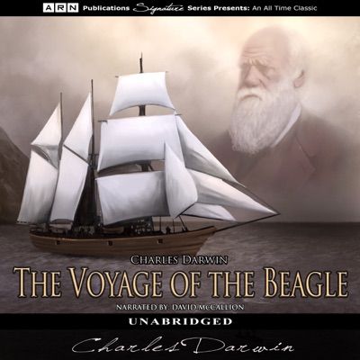 The Voyage of the Beagle (Unabridged)