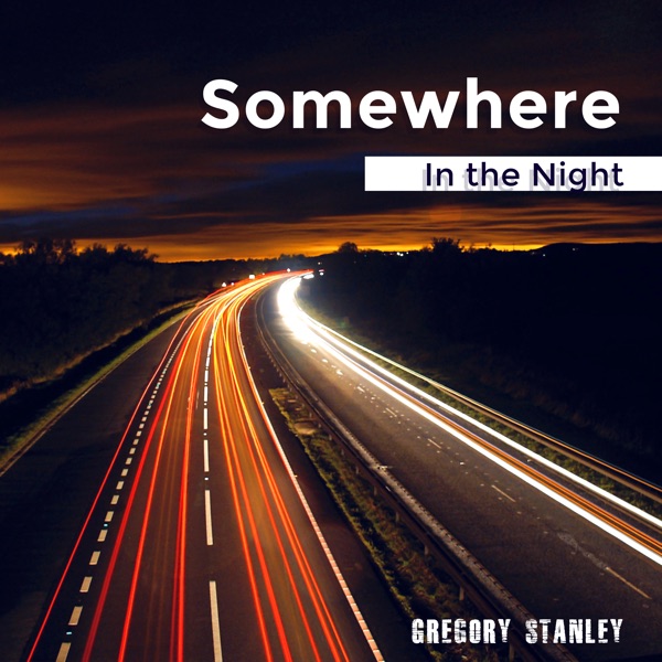 Somewhere in the Night