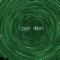 Move Through the Mist - Zen Den lyrics