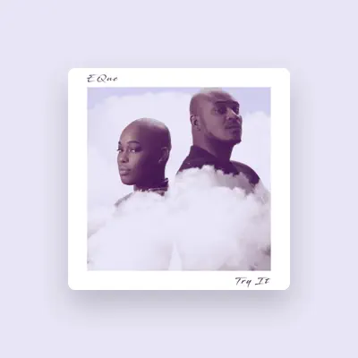 Listen to Eque, watch music videos, read bio, see tour dates & more!