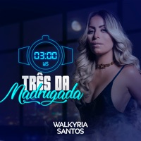 Três da Madrugada - Single - Walkyria Santos