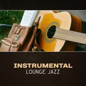 Instrumental Lounge Jazz