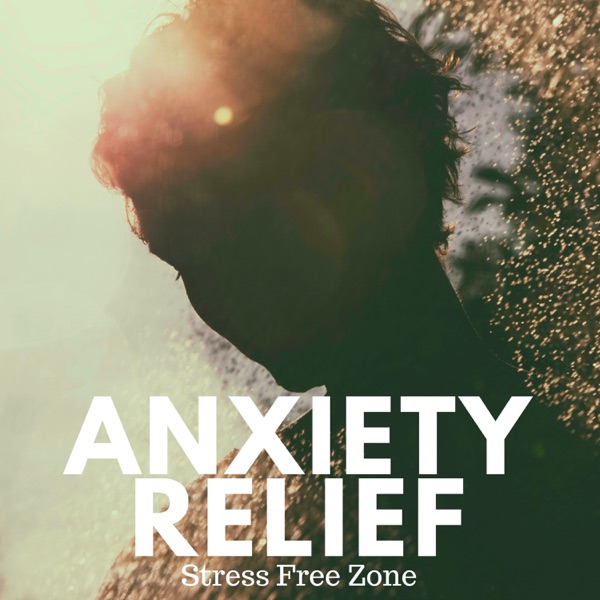 Anxiety Relief - Best Calming Yoga Music for Relaxing Mindfulness Meditation, Stress Free Zone