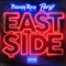 Eastside (feat. Jim Jones) - Philthy Rich & Peezy lyrics