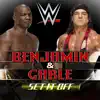 Stream & download WWE: Set It Off (Benjamin & Gable) - Single