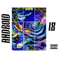 Android 18 - Single - Decifer