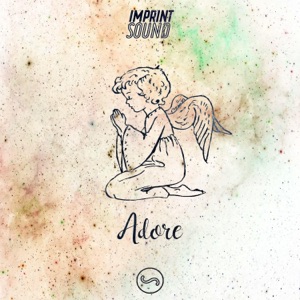 Adore (feat. Duane Caleb & Ayooluwa) - Single