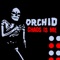 In G and E - Orchid lyrics