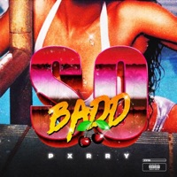 So Badd - Single - PxRRY