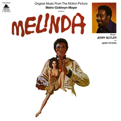 MELINDA (ORIGINAL MUSIC FROM THE MOTION PICTURE)+1 - Jerry Butler