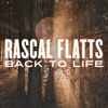 Rascal Flatts - Back to Life artwork