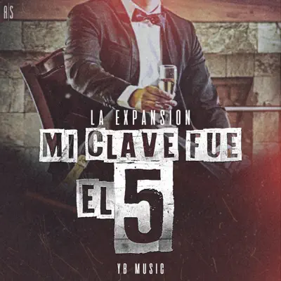 Mi Clave Fue el 5 - Single - La Expansión