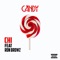 Candy (feat. Ron Browz) [Instrumental] - Chi lyrics