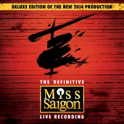 Miss Saigon: The Definitive Live Recording (Original Cast Recording / Deluxe) - Claude-Michel Schönberg