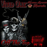 Off the Top - Single - Vivid One
