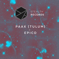 Epico - Single - PAAX (Tulum)