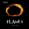 Flames (Original London Cast Recording) - Stephen Dolginoff & Original London Cast of Flames