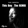 This Boy the Remix (Paul Deighton Remix) - Single