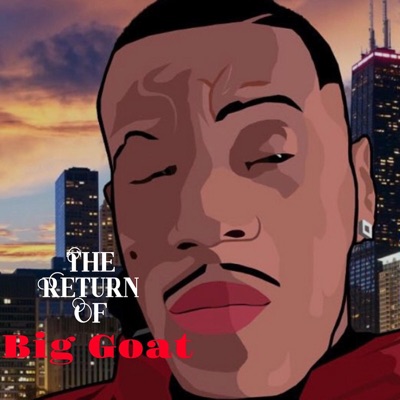 The Return of Big Goat