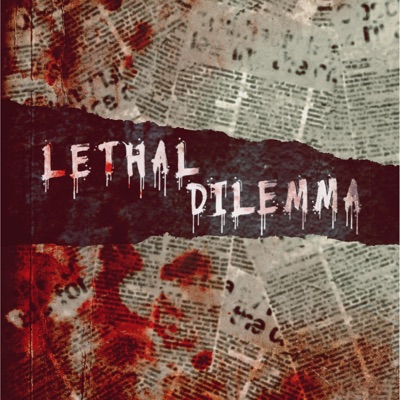 Lethal Dilemma - Single