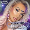 Vexation Goddess (feat. SlickdotR) - Single