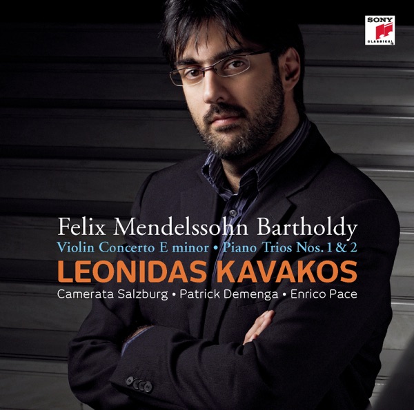 Mendelssohn-Bartholdy: Violin Conderto & Piano Trios